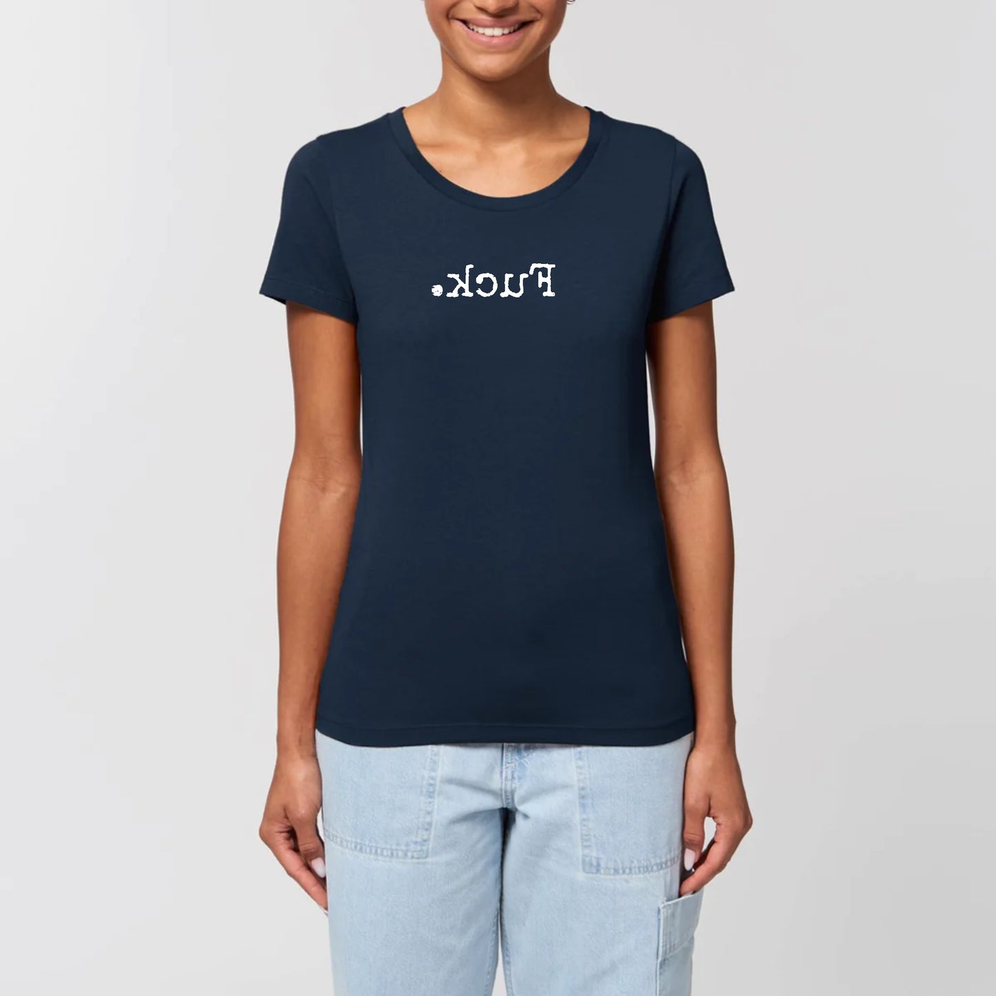 Fuck. T-Shirt! Spiegelverkehrter Schriftzug - Slim fit Premium Organic Shirt - Beverly-Berlin
