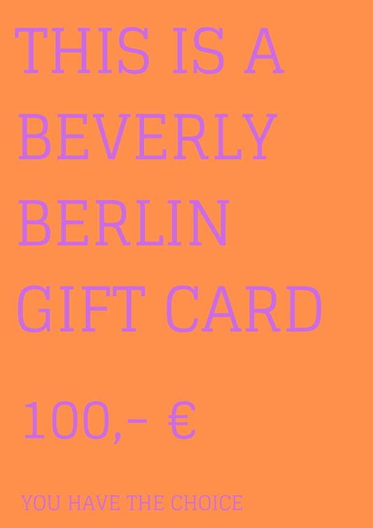 Gutschein über 100,- € - Beverly-Berlin