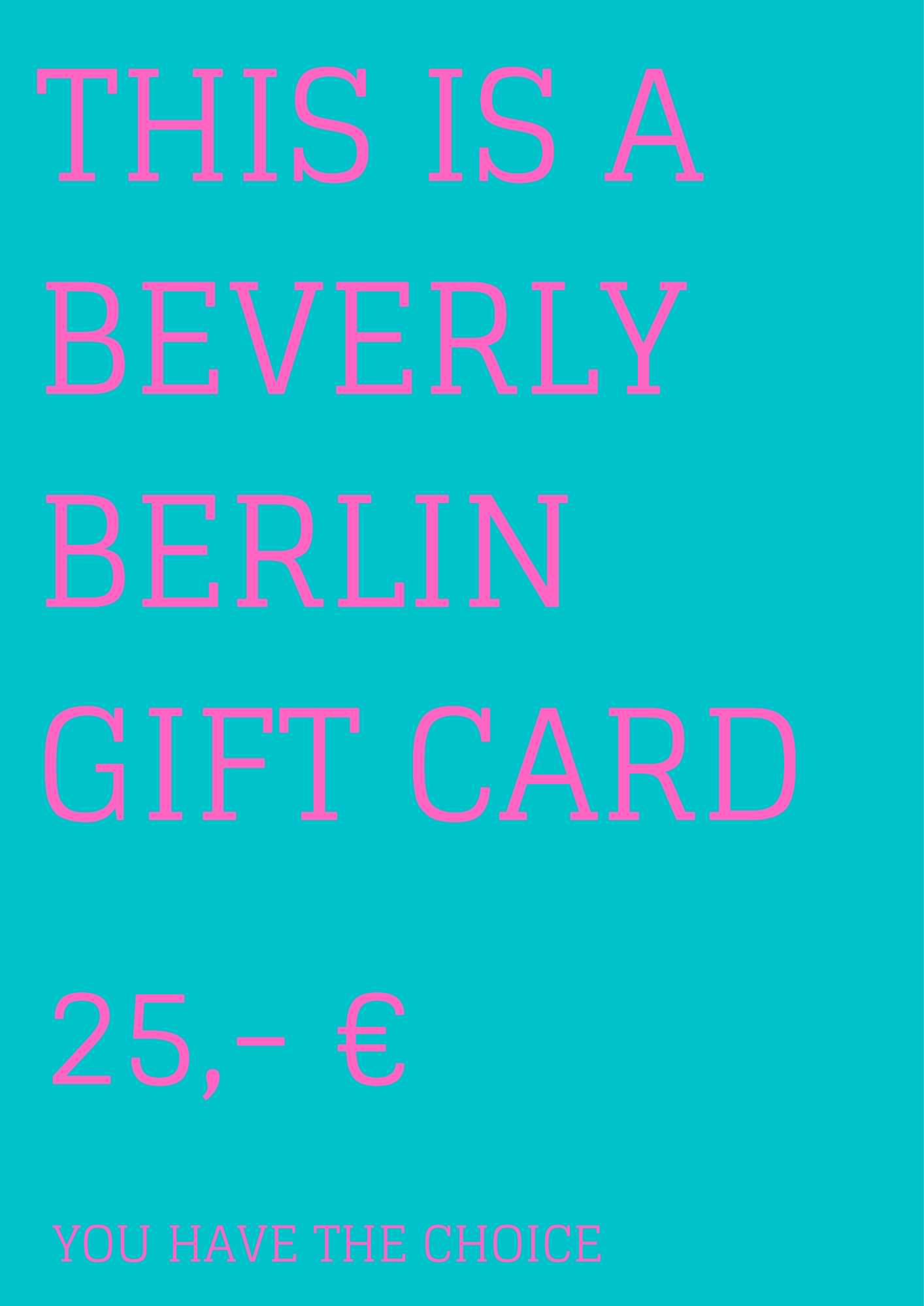 Gutschein über 25,- € - Beverly-Berlin