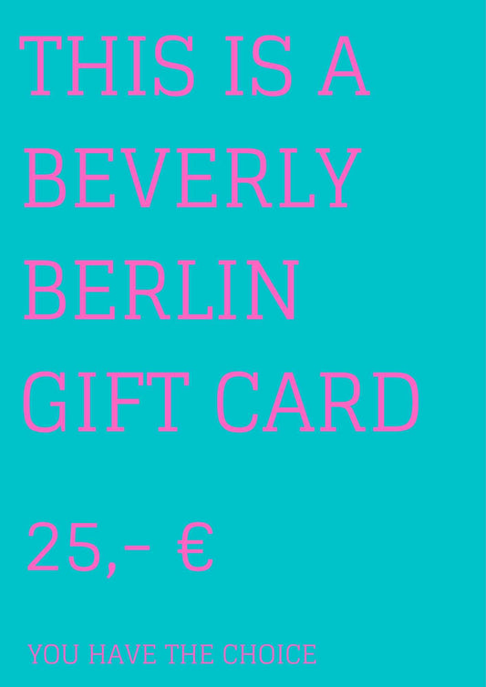 Gutschein über 25,- € - Beverly-Berlin